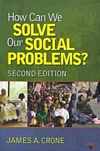 How Can We Solve Our Social Problems? [With Social Problems] (Paperback, 2)