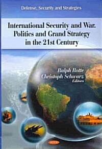 Policy & Grand Strategy in the 21st Century (Hardcover, UK)