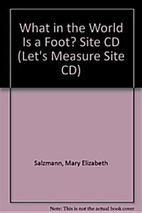 What in the World Is a Foot? Site CD (Hardcover)