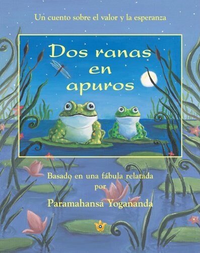 Two Frogs in Trouble (Spanish) = Two Frogs in Trouble (Hardcover)
