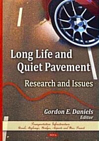Long Life & Quiet Pavement (Hardcover, UK)