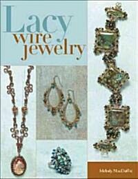Lacy Wire Jewelry (Paperback)