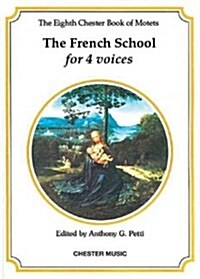 The French School for 4 Voices (Paperback)