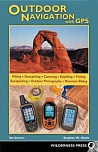 Outdoor Navigation with GPS (Paperback, 3)