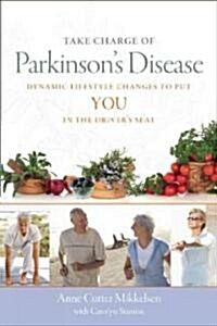 Take Charge of Parkinsons Disease (Paperback, 1st)