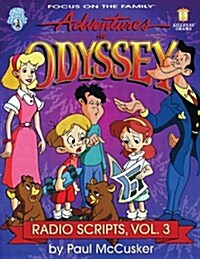 Adventures in Odyssey, Volume No. 3 (Paperback)