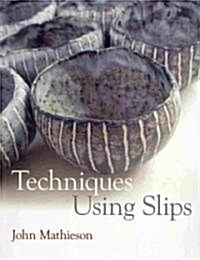 Techniques Using Slips (Paperback)