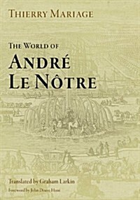 The World of Andr?Le N?re (Paperback)