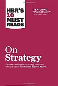 [중고] Hbrs 10 Must Reads on Strategy (Including Featured Article What Is Strategy? by Michael E. Porter) (Paperback)