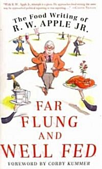 Far Flung and Well Fed (Paperback)