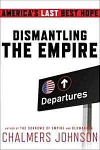 [중고] Dismantling The Empire (Hardcover)