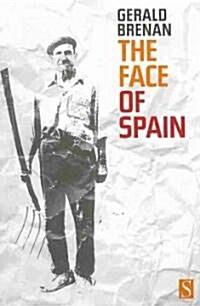 The Face of Spain (Paperback)
