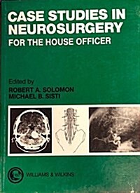 Case Studies in Neurosurgery for the House Officer (Case studies for the house officer) (Paperback)