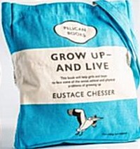 GROW UP AND LIVE BOOK BAG