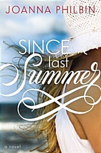 Since Last Summer (Paperback)