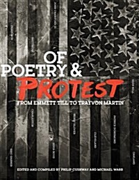 Of Poetry and Protest: From Emmett Till to Trayvon Martin (Paperback)