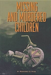 Missing and Murdered Children (Library)