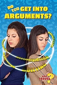 Do You Get Into Arguments? (Library Binding)
