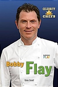 Bobby Flay (Library Binding)