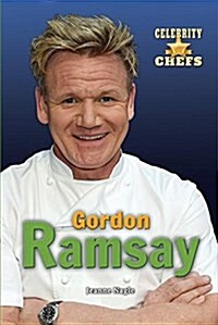 Gordon Ramsay (Library Binding)