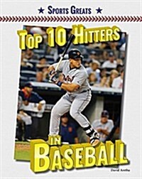 Top 10 Hitters in Baseball (Paperback)