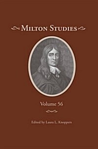 Milton Studies: Volume 56 (Hardcover)