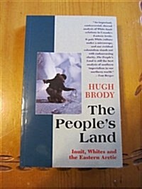 Peoples Land Inuit White and the Eastern Arctic (Paperback)