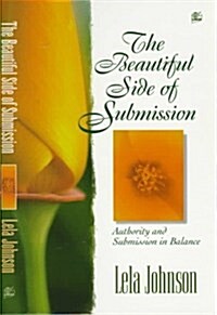 The Beautiful Side of Submission (Paperback)