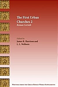The First Urban Churches 2: Roman Corinth (Hardcover)