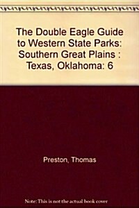 The Double Eagle Guide to Western State Parks (Hardcover, 3rd)