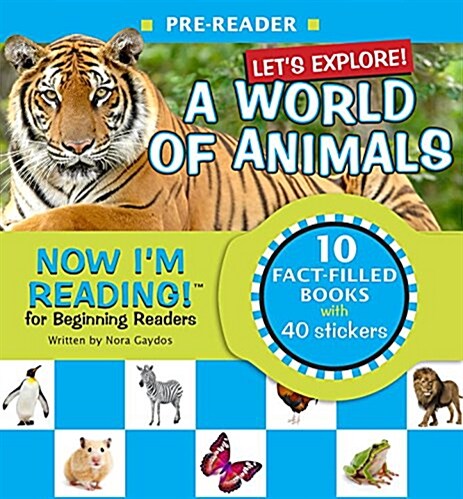 Now Im Reading! Pre-Reader: Lets Explore! a World of Animals (Hardcover)