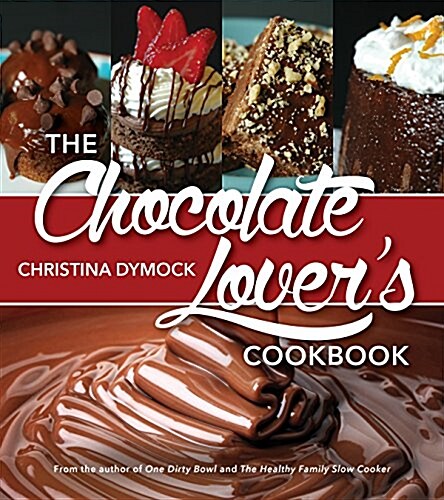 The Chocolate Lovers Cookbook (Paperback)