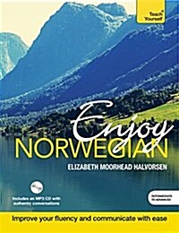 Enjoy Norwegian Intermediate to Upper Intermediate Course : Improve your language (Multiple-component retail product)
