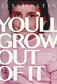 Youll Grow Out of It (Audio CD, Unabridged)