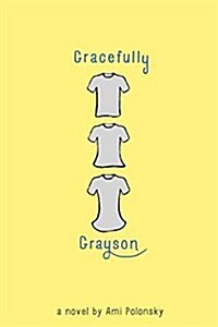 Gracefully Grayson (Paperback)