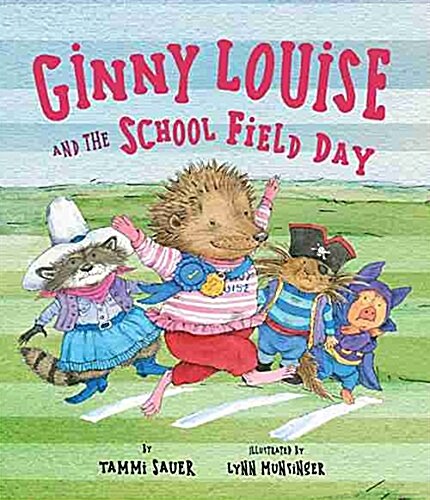 Ginny Louise and the School Field Day (Hardcover)