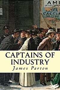 Captains of Industry (Paperback)