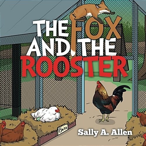 The Fox and the Rooster (Paperback)