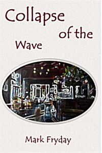 Collapse of the Wave (Paperback)