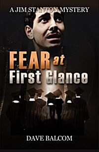 Fear at First Glance: The 6th Jim Stanton Mystery (Paperback)