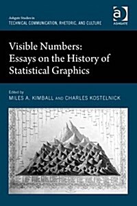 Visible Numbers : Essays on the History of Statistical Graphics (Hardcover)