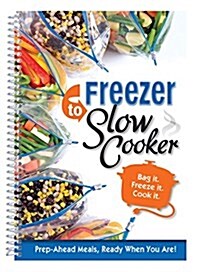 Freezer to Slow Cooker (Paperback)