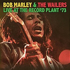 [수입] Bob Marley & The Wailers - Live At The Record Plant 73 [180g LP]