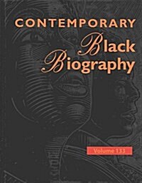 Contemporary Black Biography: Profiles from the International Black Community (Hardcover)