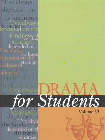 Drama for Students: Presenting Alalysis, Context, and Criticism on Commonly Studied Dramas (Hardcover)