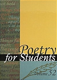 Poetry for Students: Presenting Analysis, Context and Criticism on Commonly Studied Poetry (Hardcover)