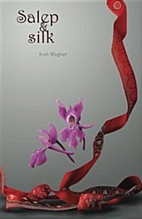 Salep & Silk (Paperback)