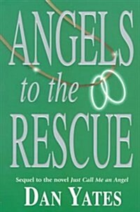 Angels to the Rescue (Paperback)