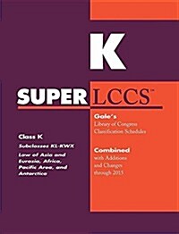SUPERLCCS: Class K: Subclasses Kl-Kwx: Law of Asia and Eurasoa, Africa, Pacific Area, and Antarctica (Paperback)