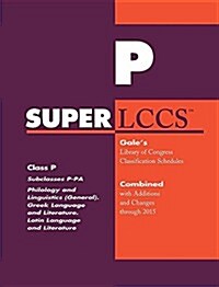 SUPERLCCS: Class P: Subclasses P-Pa: Philology and Linguistics (General), Greek Language and Literature (Paperback)